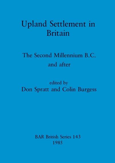 Upland Settlement in Britain