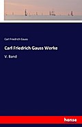 Carl Friedrich Gauss Werke