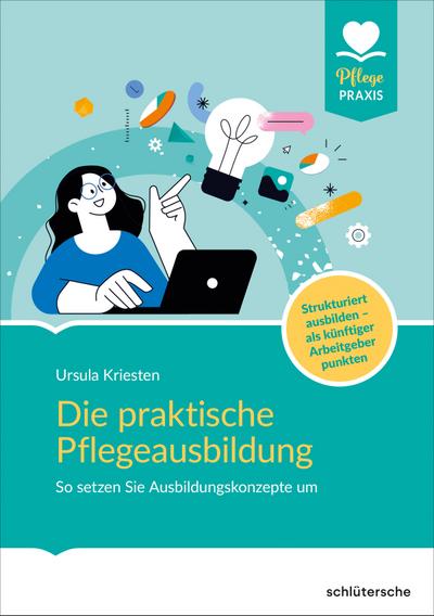 Die praktische Pflegeausbildung