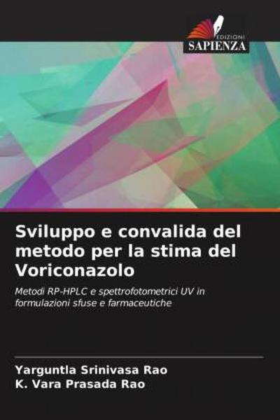 Sviluppo e convalida del metodo per la stima del Voriconazolo