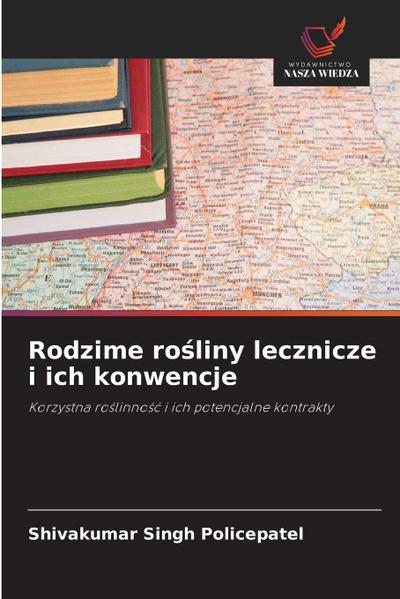 Rodzime ro¿liny lecznicze i ich konwencje