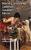 Geliebte Gauklerin Alison