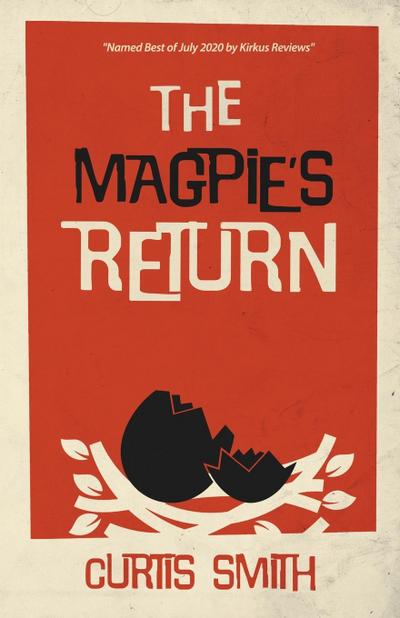 The Magpie’s Return