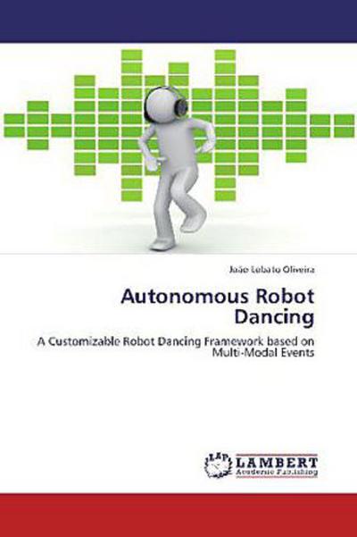 Autonomous Robot Dancing