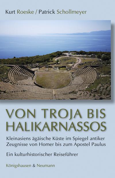 Von Troja bis Halikarnassos 