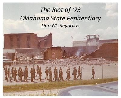 The Riot of ’73 Oklahoma State Penitentiary