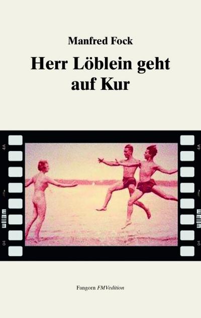 Herr Löblein geht auf Kur