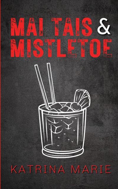 Mai Tais & Mistletoe