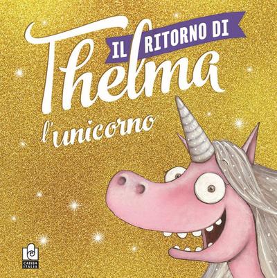 Il ritorno di Thelma l’unicorno