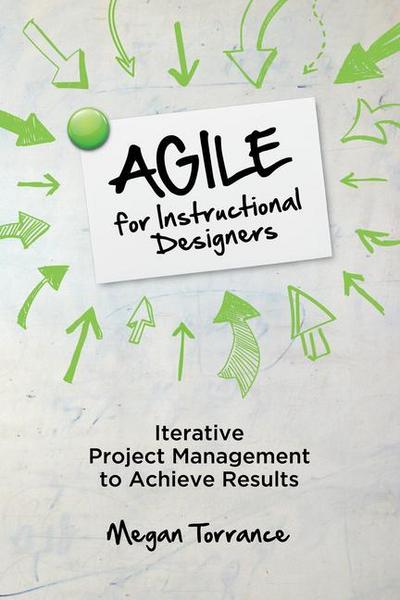 Agile for Instructional Designers