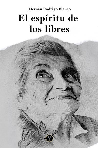 El espíritu de los libres