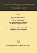 Untersuchungen zum Elektro-Schlacke-Schweißen von Blechen geringer Wanddicke