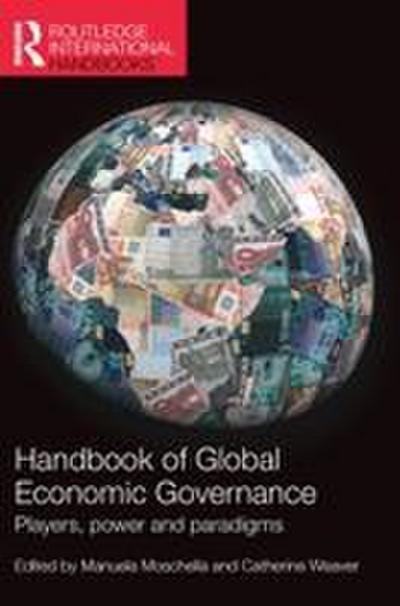 Handbook of Global Economic Governance