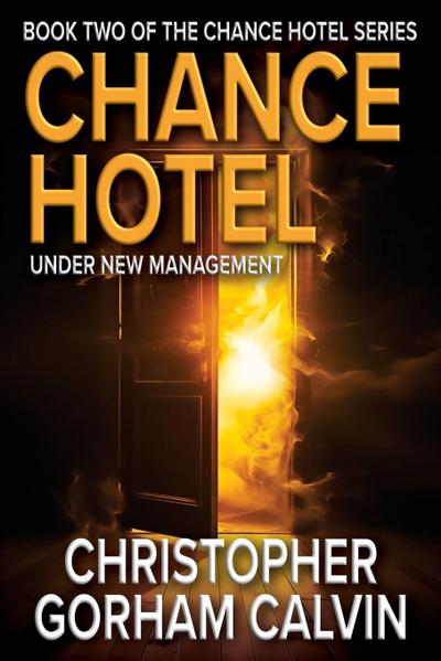 Chance Hotel Under New Management