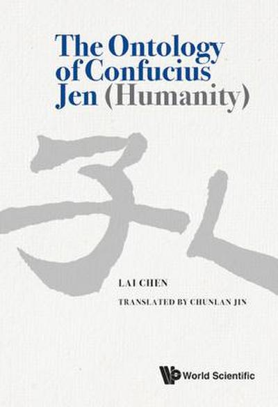 The Ontology of Confucius Jen (Humanity)