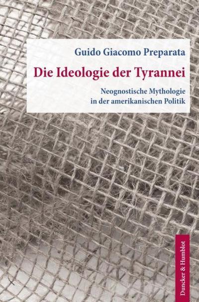Die Ideologie der Tyrannei