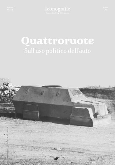 Quattroruote. Sull’uso politico dell’auto