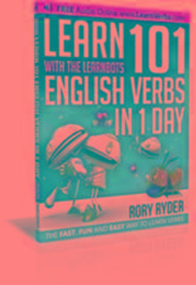 Ryder, R: Learn 101 English Verbs in 1 Day