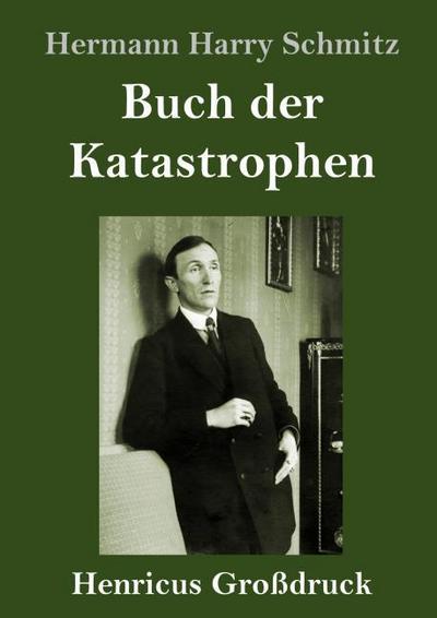 Buch der Katastrophen (Großdruck)