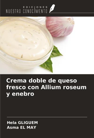 Crema doble de queso fresco con Allium roseum y enebro