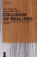Collision of Realities