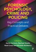 Forensic Psychology, Crime and Policing