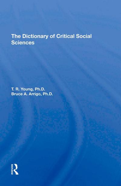 The Dictionary Of Critical Social Sciences
