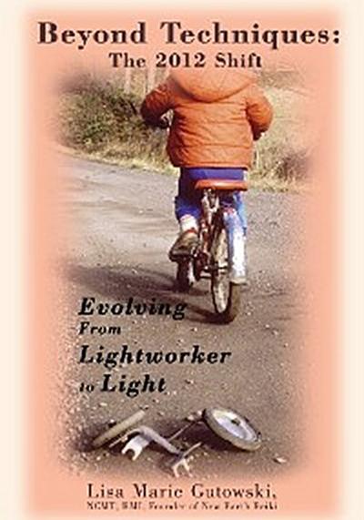Beyond Techniques: the 2012 Shift