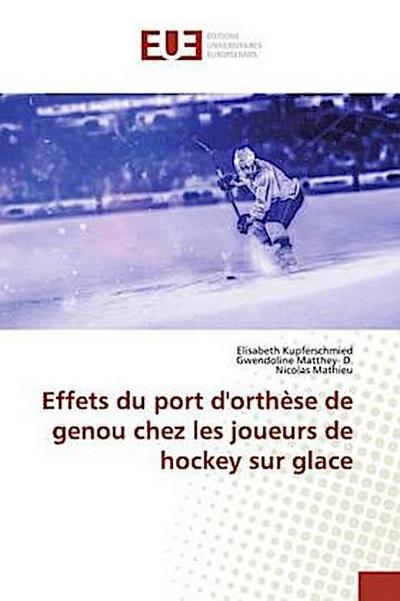 Effets du port d’orthèse de genou chez les joueurs de hockey sur glace