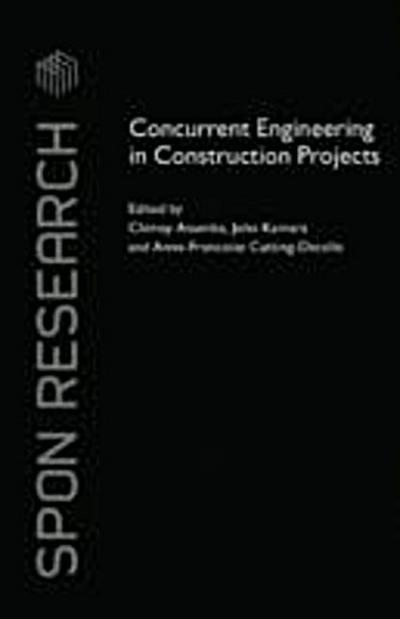 Concurrent Engineering in Construction Projects