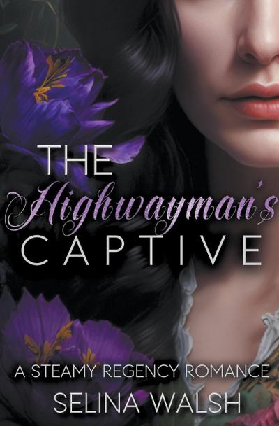 The Highwayman’s Captive