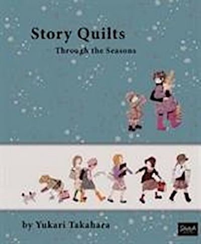 Takahara, Y: Story Quilts