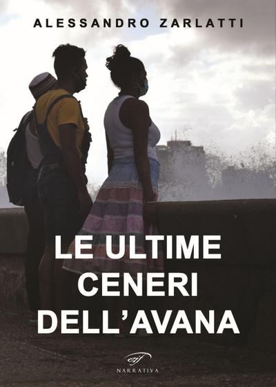 Le ultime ceneri dell’Avana