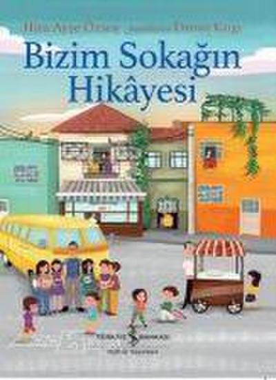 Bizim Sokagin Hikayesi