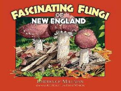 Fascinating Fungi of New England