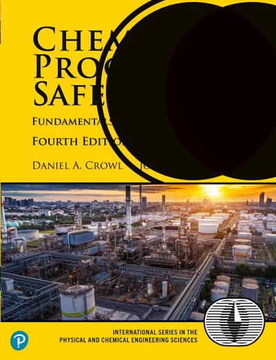 Chemical Process Safety: Fundamentals with Applications