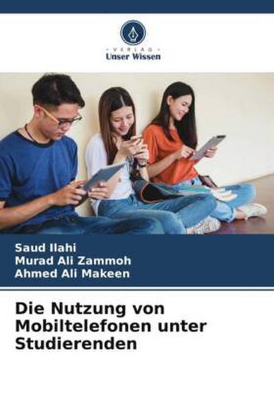 Die Nutzung von Mobiltelefonen unter Studierenden