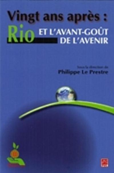 Vingt ans après : Rio et l’’avant-goût de l’’avenir