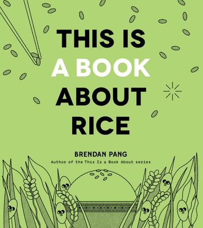 This Is a Book about Rice