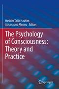 The Psychology of Consciousness: Theory and Practi