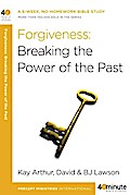 Forgiveness: Breaking the Power of the Past