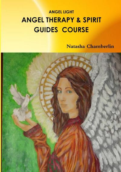 Angel Therapy and Spirit Guides Course