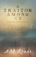 A Traitor Among Us: A Cape May Historical Mystery (Cape May Historical Mystery Collection, #2)