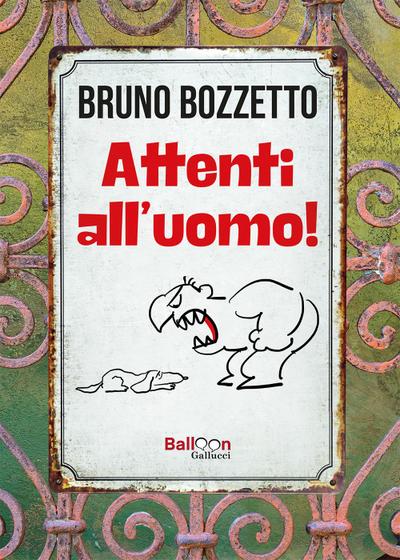 Attenti all’uomo!