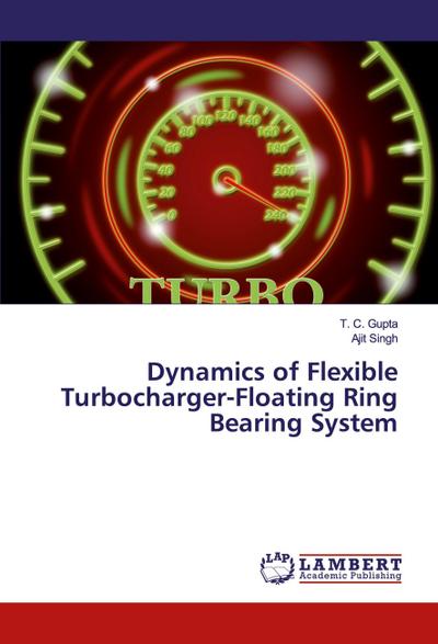 Dynamics of Flexible Turbocharger-Floating Ring Bearing System