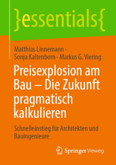 Preisexplosion am Bau - Die Zukunft pragmatisch kalkulieren