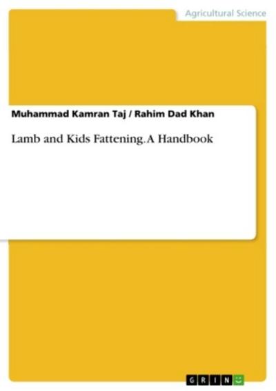 Lamb and Kids Fattening. A Handbook