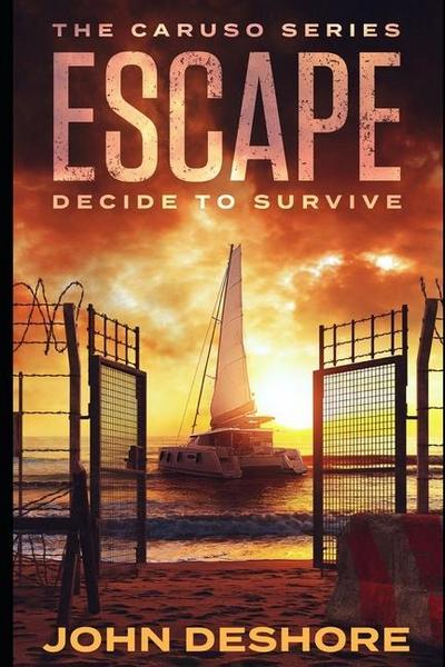 Escape: Decide to Survive