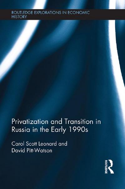 Privatization and Transition in Russia in the Early 1990s