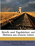 Briefe Und Tagebücher: Mit Notizen Aus Seinem Lebe